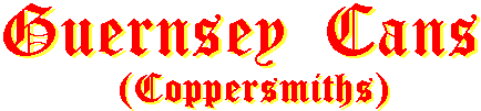 Guernsey Cans (Coppersmiths)